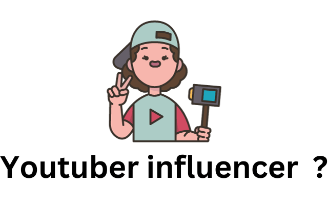 Youtuber influencer