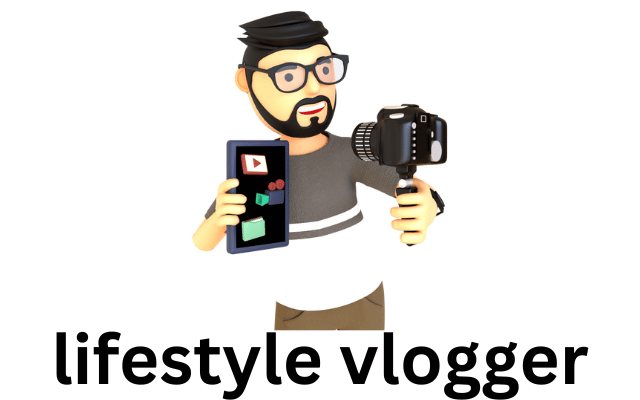 lifestyle vlogger