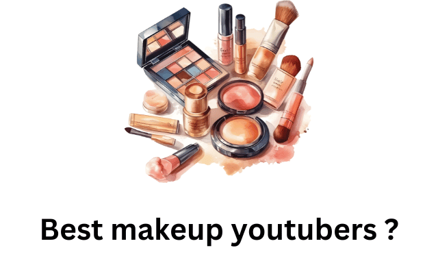 Best makeup youtubers