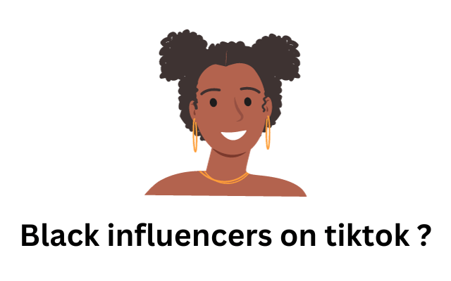 Black influencers on tiktok