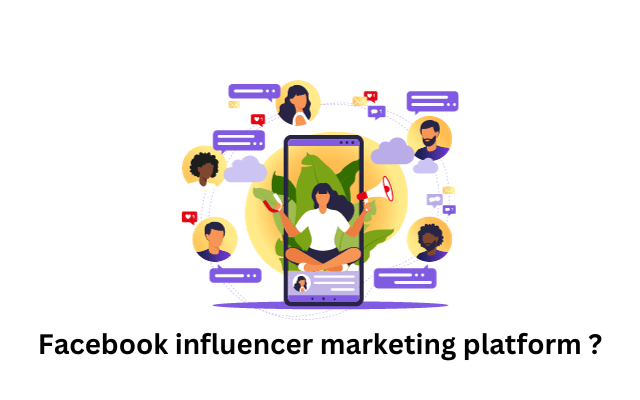 Facebook influencer marketing platform