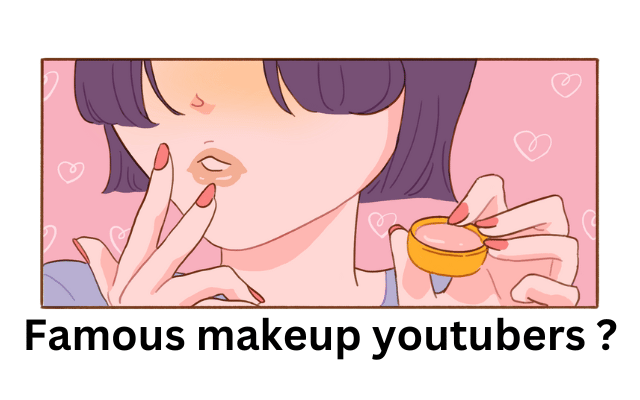 Famous makeup youtubers