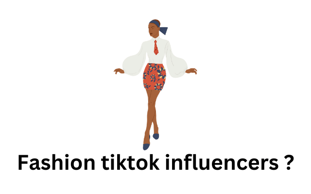 Fashion tiktok influencers