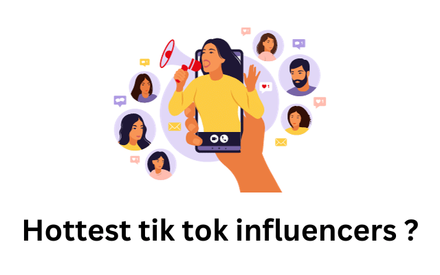 Hottest tik tok influencers