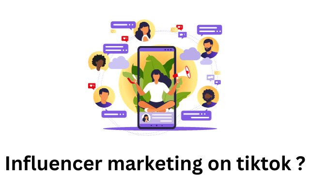 Influencer marketing on tiktok