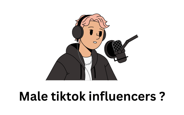 Male tiktok influencers