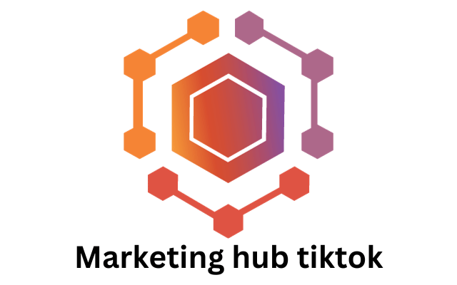 Marketing hub tiktok