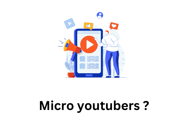 Micro youtubers