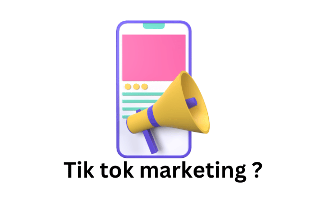 Tik tok marketing