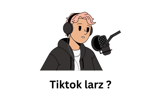 Tiktok larz