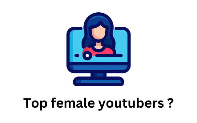 Top female youtubers