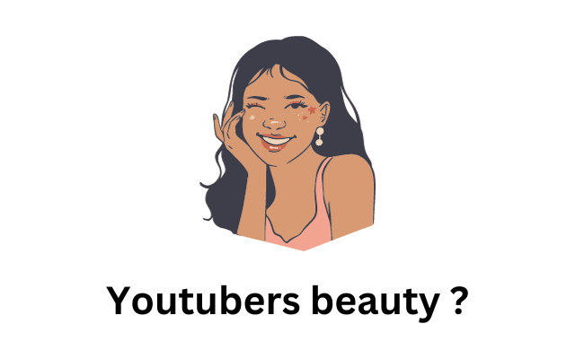 Youtubers beauty