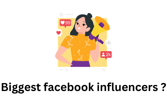 Biggest facebook influencers