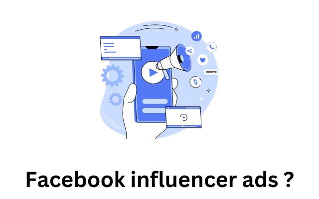 Facebook influencer ads