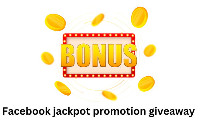 Facebook jackpot promotion giveaway