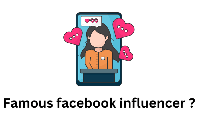 Famous facebook influencer