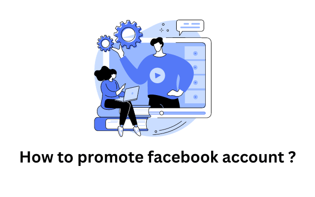 How to promote facebook account