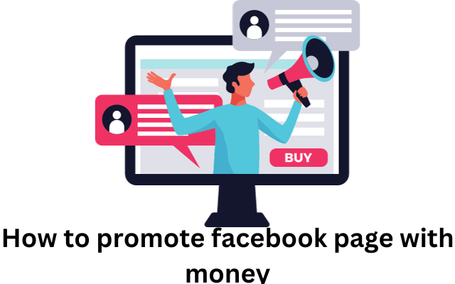 How to promote facebook page with money