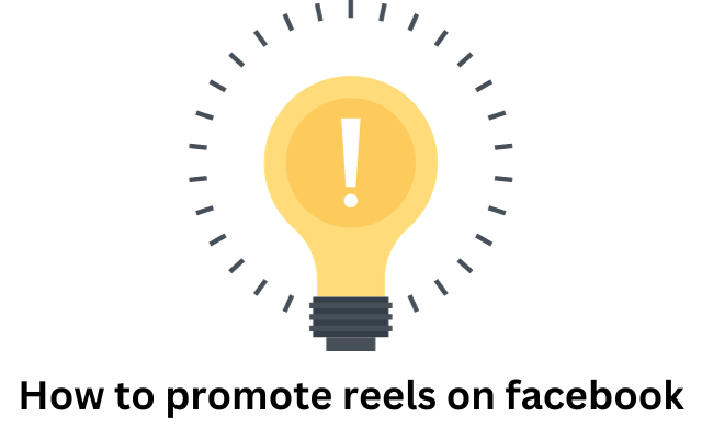 How to promote reels on facebook